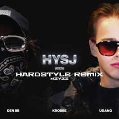 HYSJ - DEN BB (HARDSTYLE REMIX)