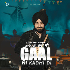 Gaal Ni Kadhi Di