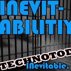 Inevitability (Original Mix) TechnoTod