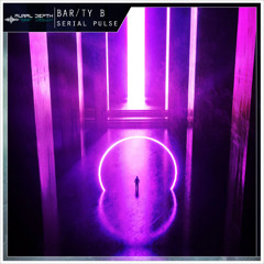 BAR/TY B - Serial Pulse (Radio Edit)