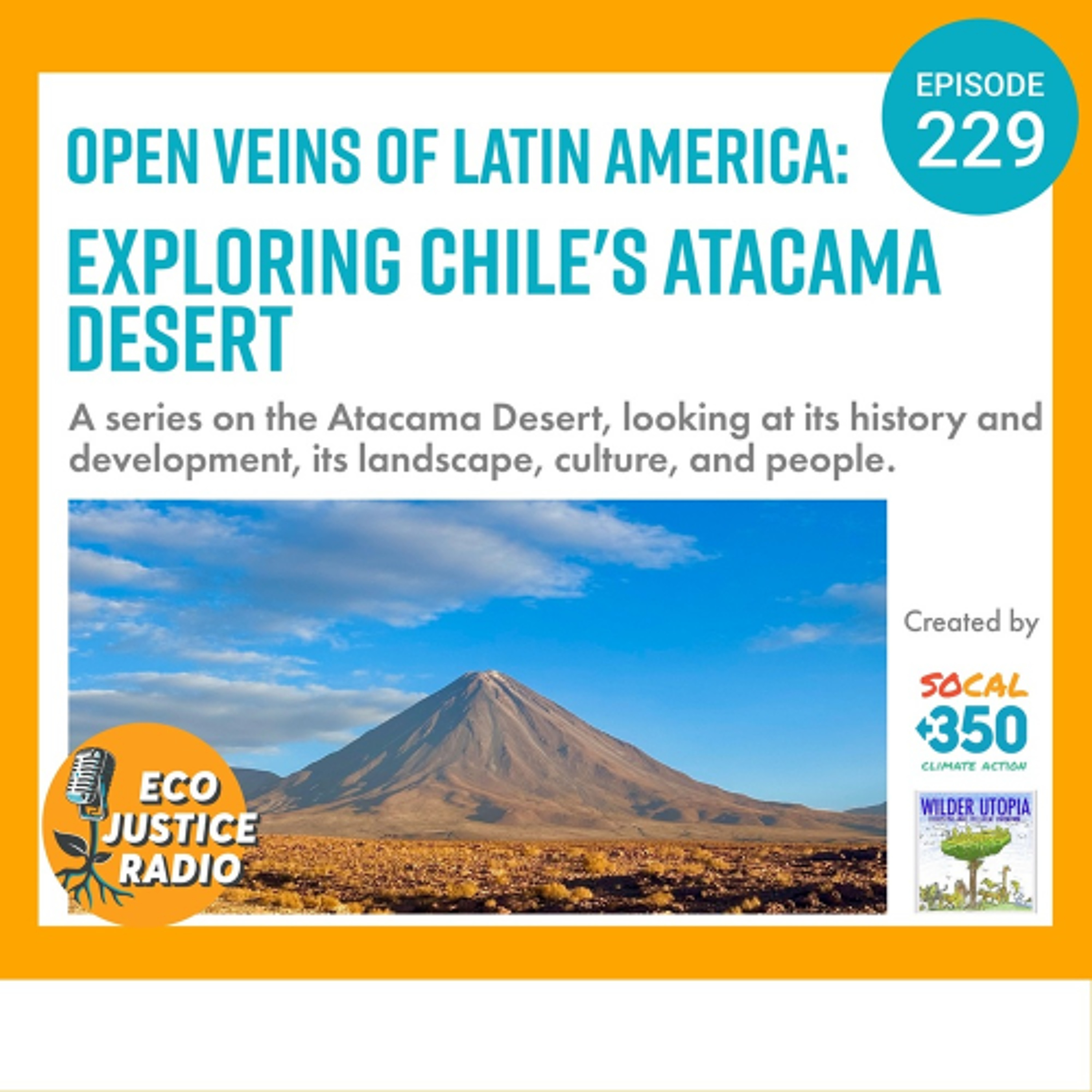 Open Veins of Latin America: Exploring Chile's Atacama Desert episode artwork