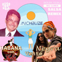 Bleu Soleil w Luiza x Havana Con Cola - Soleil Bleu (DJ michbuze Salsa Lounge Remix 2025)