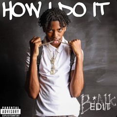 How I Do It