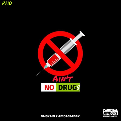 aint no drugs (feat. Ambassador).mp3