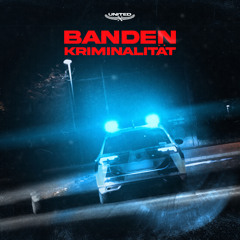 Banden Kriminalität