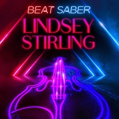 Lindsey Stirling - Heavy Weight [Beat Saber OST 6]
