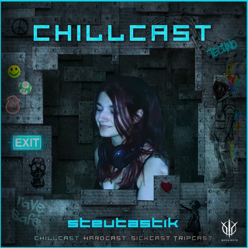[ChillCast] Sick Events pres. STEUTASTIK
