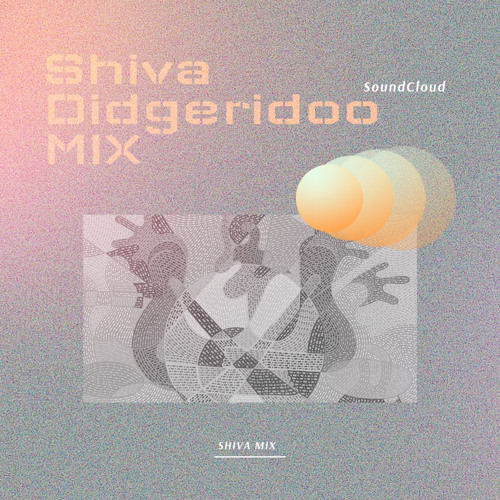 SHIVA Didgeridoo MIX