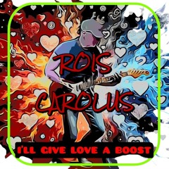 I'LL GIVE LOVE A BOOST