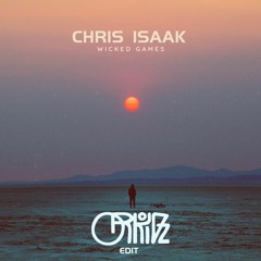 Chris Isaak - Wicked Games (ORKIDZ Edit) - Free DL