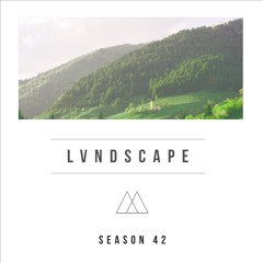 LVNDSCAPE - Season 42
