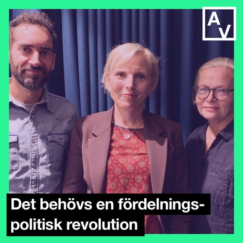 Laura Hartman: Det behövs en fördelningspolitisk revolution