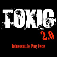 Toxic 2.0 Techno Mix,