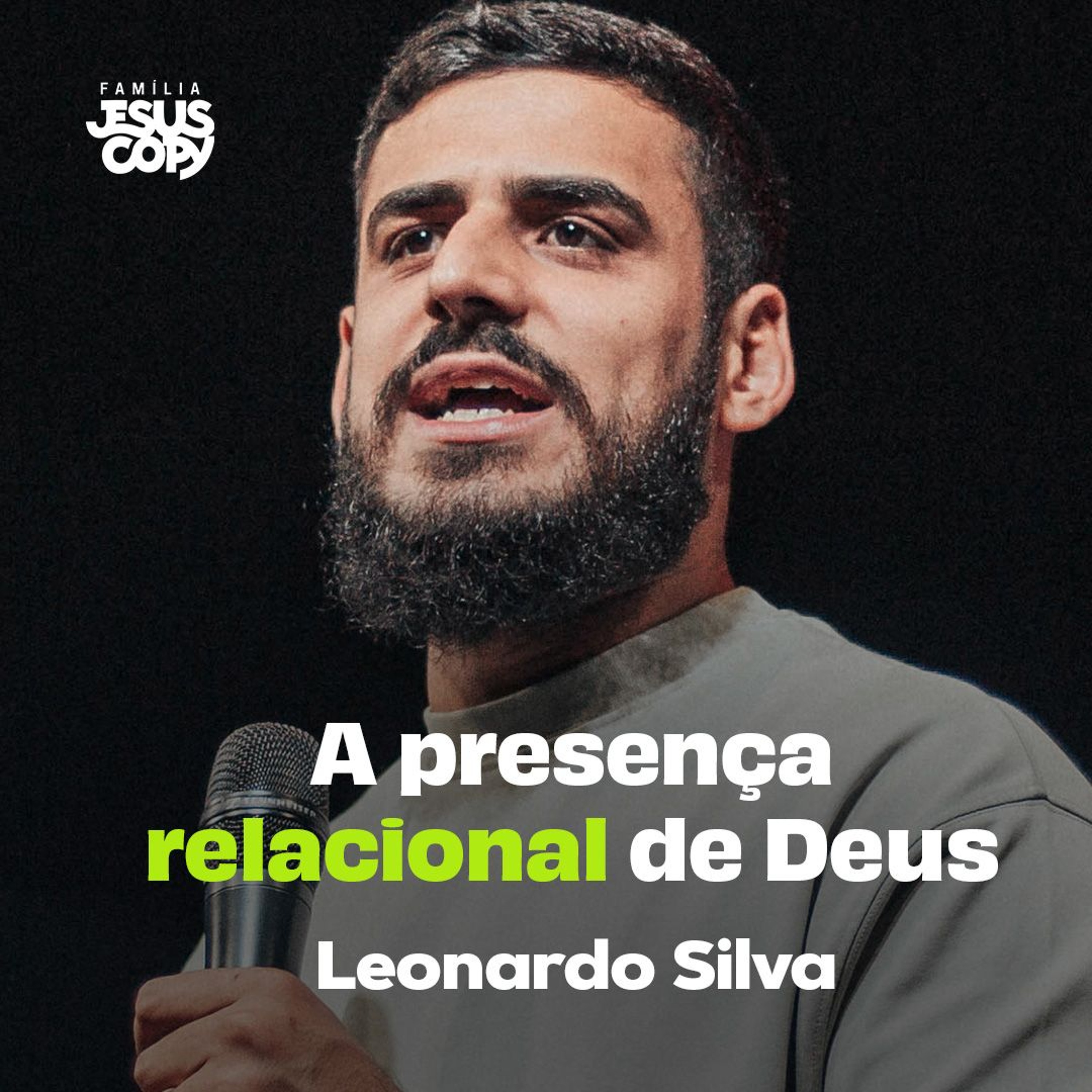 A PRESENÇA RELACIONAL DE DEUS | Leonardo Silva