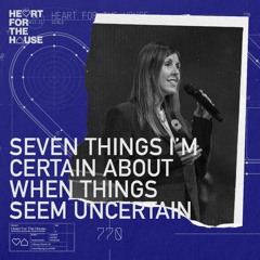 Seven Things I'm Certain About When Things Seem Uncertain - Lucinda Dooley