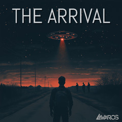 Lavaros – The Arrival