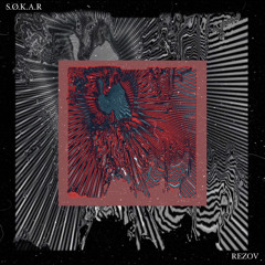 S.Ø.K.A.R - Rezov (Original Mix)