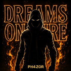 Dreams on Fire (Remix)