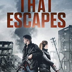 READ PDF 🎯 All That Escapes: A Post-Apocalyptic EMP Survival Thriller (Lone Survivor