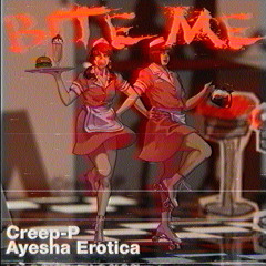 BITE ME (featuring Ayesha Erotica)