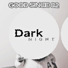 Dark Night