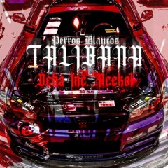 DEHA INC & Reckol - TALIBANA İLK VERSIYON