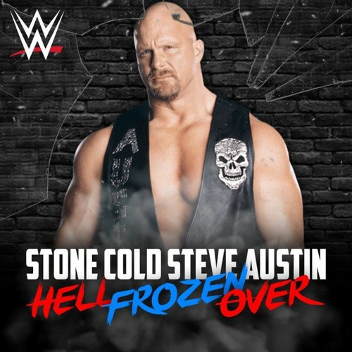 Hell Frozen Over (Stone Cold Steve Austin)