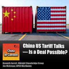 Ep190: China US tariff talks — Is a deal possible?