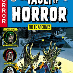 ACCESS EBOOK 📫 The EC Archives: The Vault of Horror Volume 3 by  Al Feldstein &  Dan