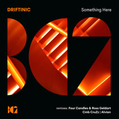 DRIFTINIC - Something Here (Alvian Remix)