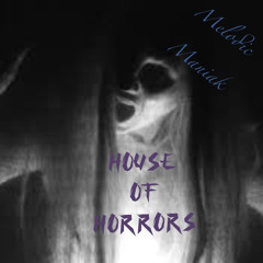 House OF Horrors