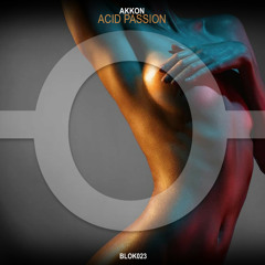 Akkon - Acid Passion (Original Mix)