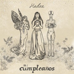 Hadae - Mi cumpleaños