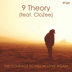 The Courage To Fall In Love Again (feat. CloZee)