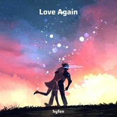 Living Chronicles III: Love Again (A Melodic Feels Mix)