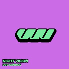 Premiere: Dev Kandak - Night Vision