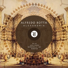 𝐏𝐑𝐄𝐌𝐈𝐄𝐑𝐄: Alfredo Botta - Alexandria (Jack Essek Remix) [Tibetania Orient]
