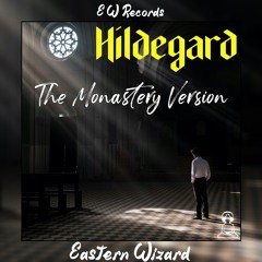 Hildegard- The Monastery Version