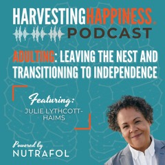 Adulting: Leaving the Nest and Transitioning to Independence with Julie Lythcott-Haims