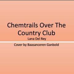 Chemtrails Over The Country Club (Cover)