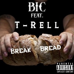 feat T-Rell - Break Bread