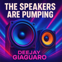 The speakers are pumping-Deejay Giaguaro .mp3