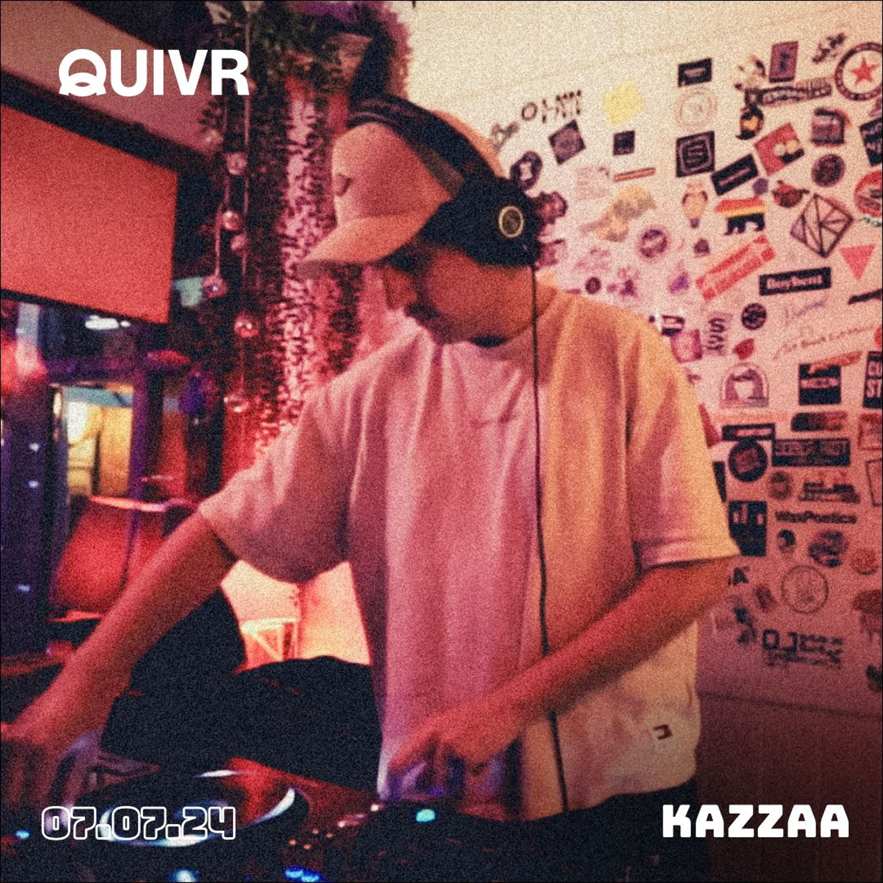 Kazzaa | QUIVR | 06-07-24
