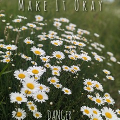 Make It Okay