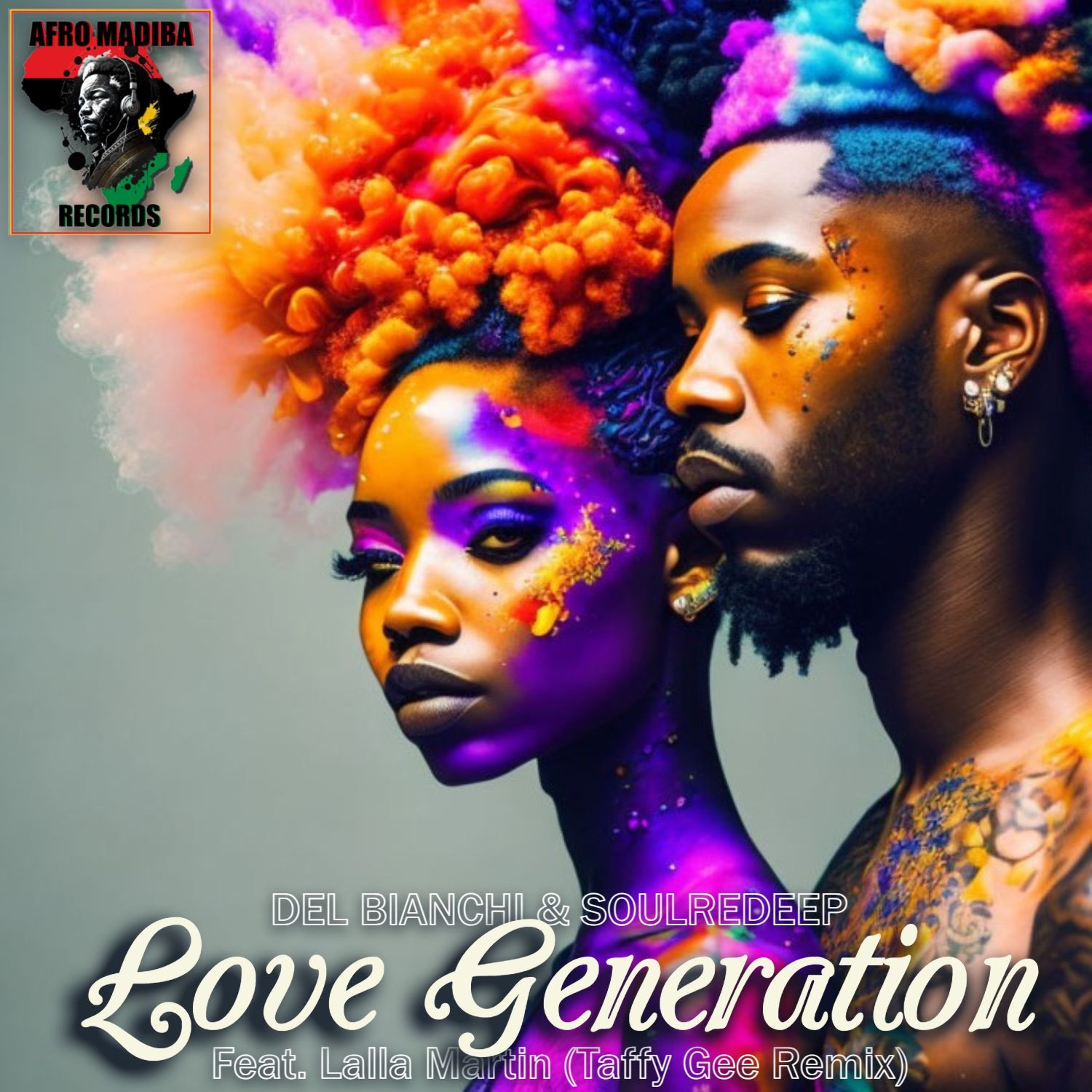 DEL BIANCHI & SOULREDEEP Feat Lalla Martin - LOVE GENERATION [Taffy Gee Rmx] episode artwork