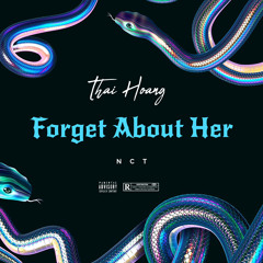 Forget About Her - Thái Hoàng