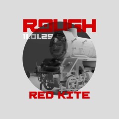 ROUGH #011 Red Kite (+crowd vocals)