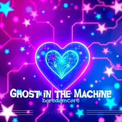 Ghost in the machine