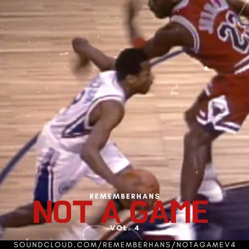 REMEMBERHANS • NOT A GAME vol. 4 • FREESTYLE DANCE MIXTAPE