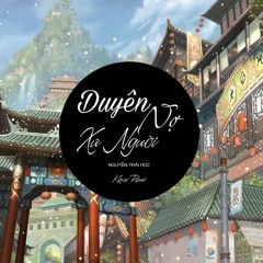 Duyên Nợ Xứ Người (KProx Remix)